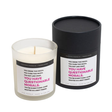 You Have Questionable Morals 8oz Soy Candle by Four Points Trading Co. FOUR POINTS TRADING CO.